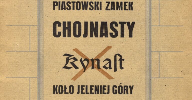 Pierwsze polskie lata na Chojniku i jego kasztelan