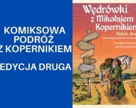 Powrót komiksowych wędrówek z Kopernikiem